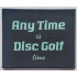 Kastaplast Sew-On Patch - Any Time is Disc Golf Time